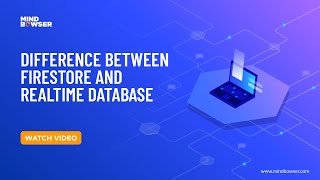 Difference Between Firestore And Realtime Database