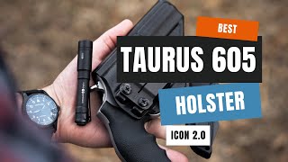 The Best Taurus 605 Holster: Icon 2.0