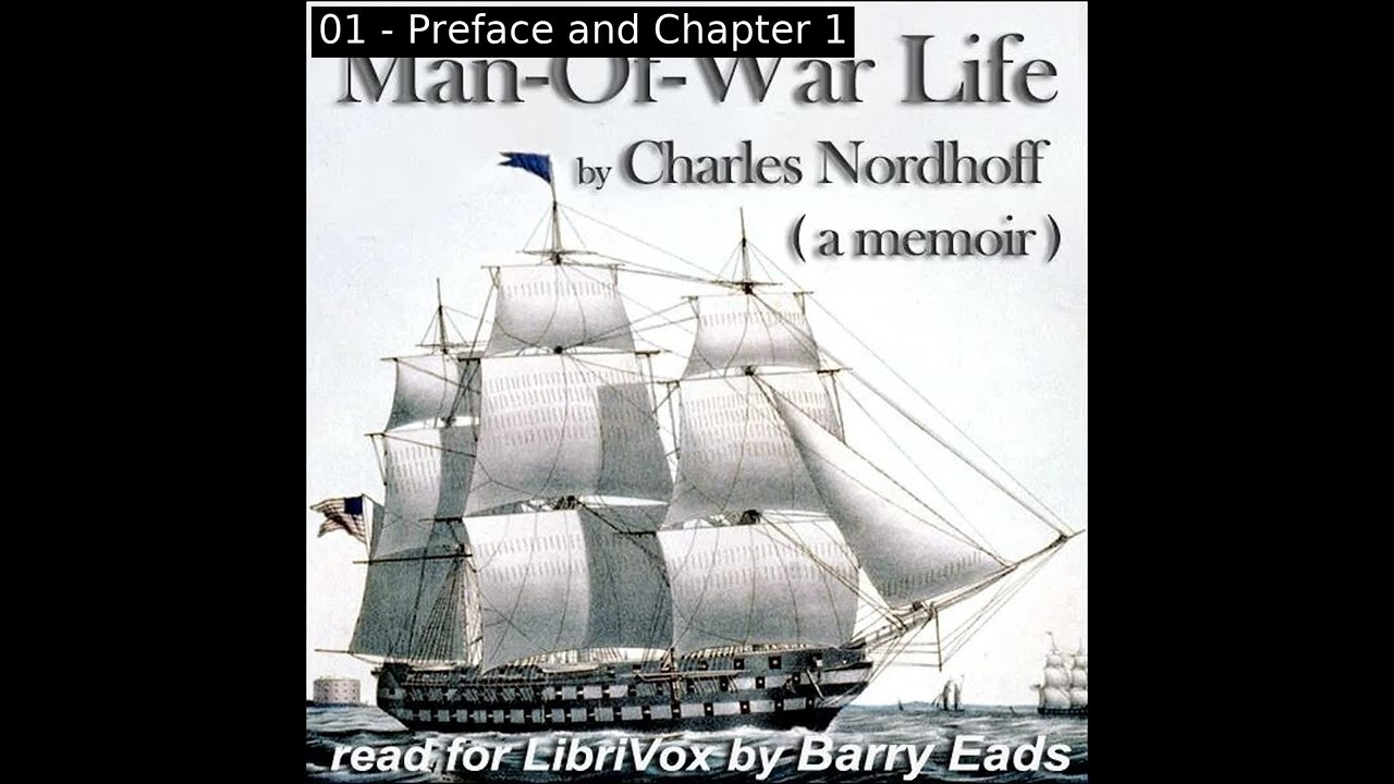 ⁣Man-of-War Life by Charles Nordhoff read by Barry Eads | Full Audio Book