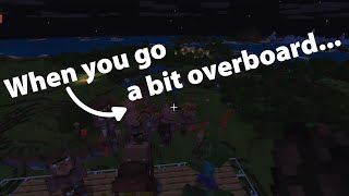 When you go a bit overboard in Minecraft ||| GoStorm Films