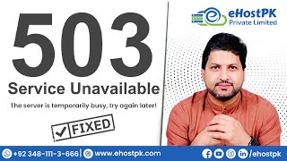 Easily Fix the 503 Service Unavailable Error in WordPress  Learn with #Khurram Shahzad