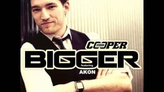 Steven Cooper ft. Akon - Bigger {J&S Vibes 2013}