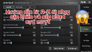 Hướng dẫn từ A-Z độ nhạy cận chiến và sấy x3x4 cực mượt (PUBG mobile )