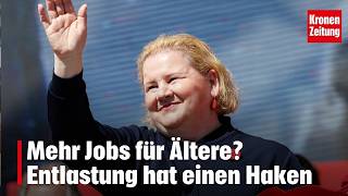 Mehr Jobs für Ältere? Entlastung hat einen Haken I krone.tv NEWS