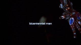 Bicentennial Man - Opening Les