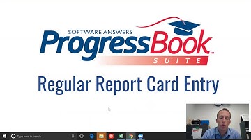 ProgressBook Regular  Report Card Entry