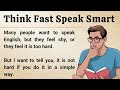 English Speaking Practice | Learn English | Graded Reader | Improve Your English