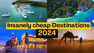 5 INSANELY CHEAP Destinations to visit in 2024 | Budget Travel | Digital Nomads | Affordable travel