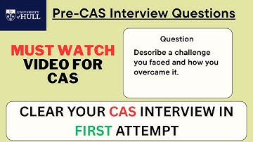 University of Hull Pre Cas Interview Questions | Credibility Interview UK