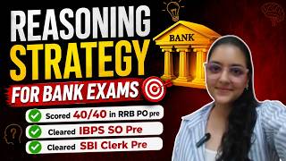 📍Reasoning Strategy-BANK EXAMS✅ | Scored 40/40 RRB PO Pre | Cleared SBI JA Pre & IBPS SO Pre✨Sakshi💌