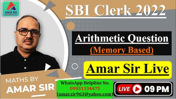 SBI Clerk 2022 | Arithmetic Questions | Memory Based | Bank Exams | #Amar Sir