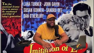 Ep.73: Imitation of Life (1959) full review w my sister