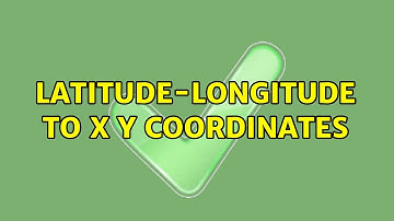 Latitude-Longitude to x y coordinates