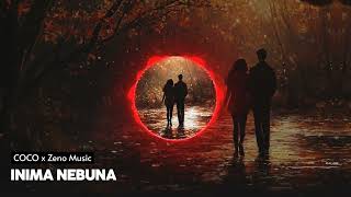 COCO ✘ Zeno Music - INIMA NEBUNA