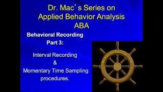 Behavioral Recording Part 3 - Interval & MTS