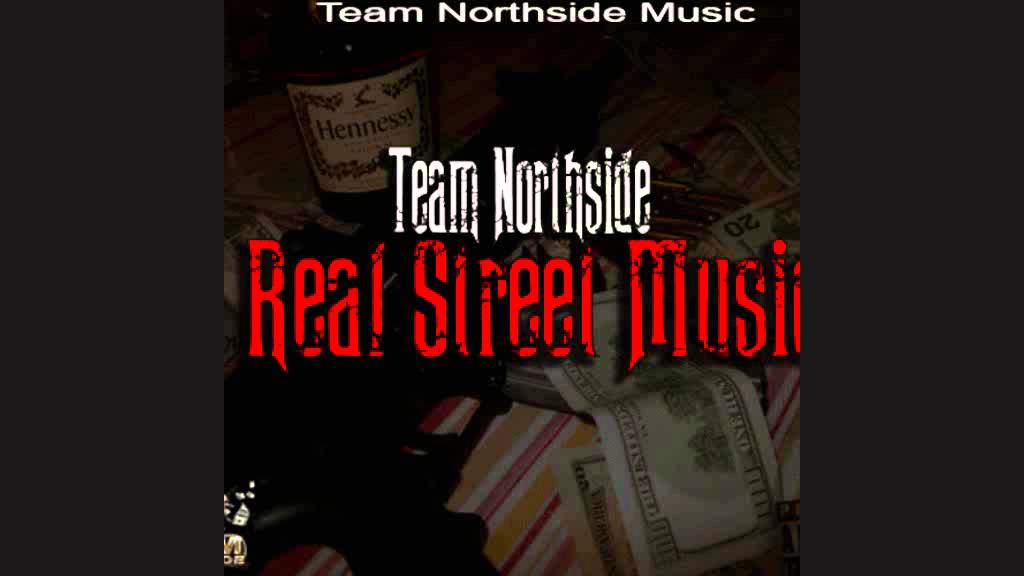 Team Northside - Love Ma Life