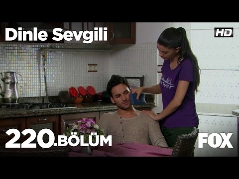Dinle Sevgili 220. Bölüm