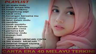 Download Lagu CARTA ERA 40 TERKINI_ LAGU MALAYSIA_ LAGU MELAYU-sedih dan galau MP3 Download Lagu CARTA ERA 40 TERKINI_ LAGU MALAYSIA_ LAGU MELAYU-sedih dan galau MP3