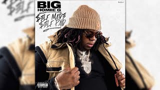 Big Homiie G - Self Made Self Paid (Full Album)