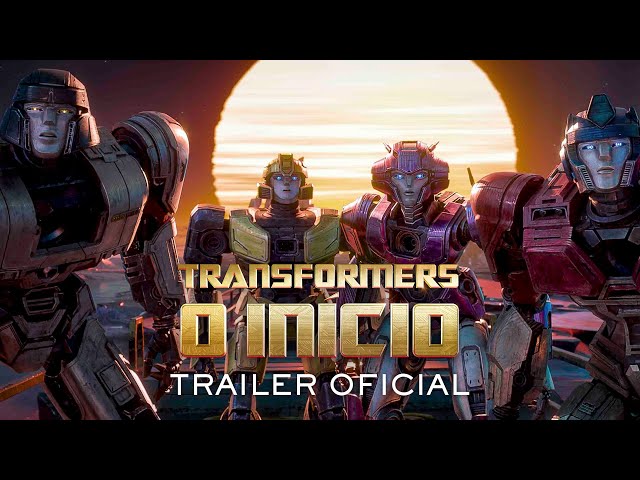 Transformers: O Início | Trailer Oficial | LEG | Paramount Pictures Brasil class=