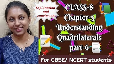 CBSE/NCERT: CLASS 8:MATHS CHAPTER 3: UNDERSTANDING QUADRILATERALS: PART-6