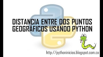 ¿Cómo calcular la distancia entre 2 puntos geográficos en Python?