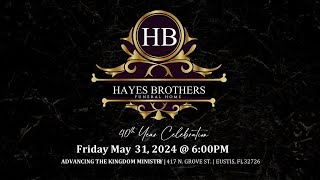 Hayes Brothers Funeral Homes Celebrates 40 Years of Service
