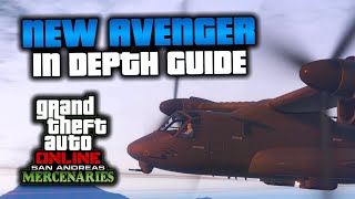 GTA Online: &quot;NEW&quot; Avenger In Depth Guide (The UPGRADED Sky Tank)