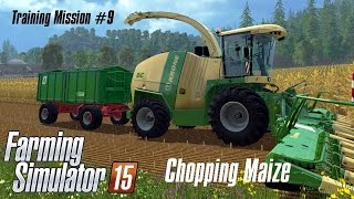 Training Mission 9 - Chopping Maize | Farming Simulator 15