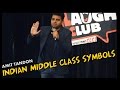 Indian middle class symbols  stand up comedy by amit tandon