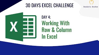 Working With Row & Column In Excel - Day 4