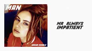Sasha Keable - Mr Always Impatient chords