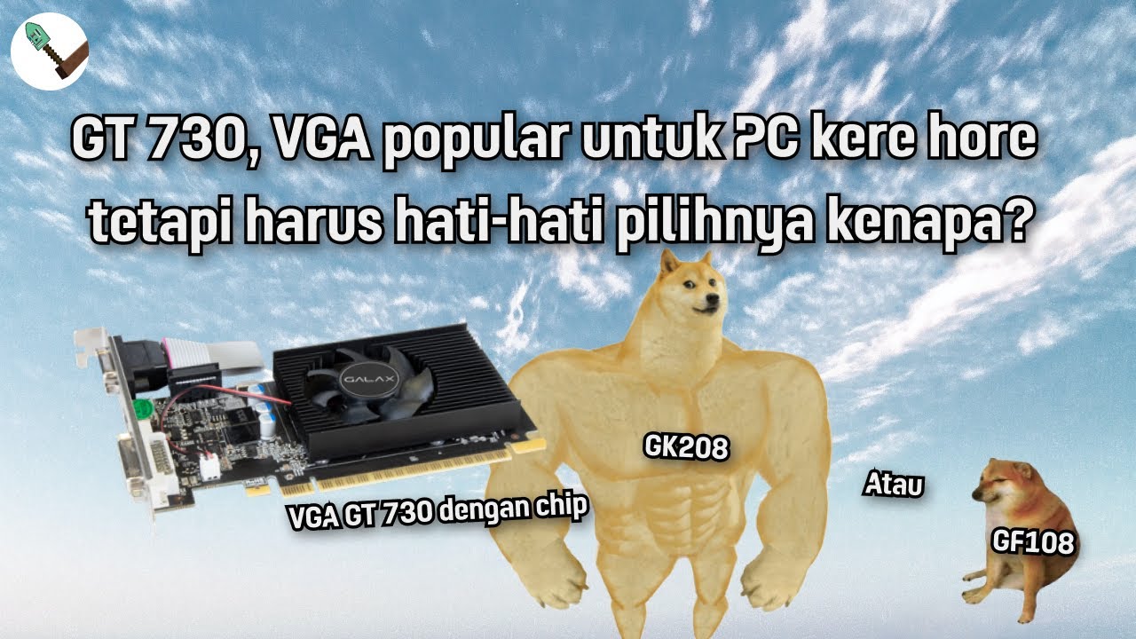 Rakitan PC 1 jutaan biasa pake VGA GT 730!! tapi hati hati pilih VGA gt 730 biar gak rungkad