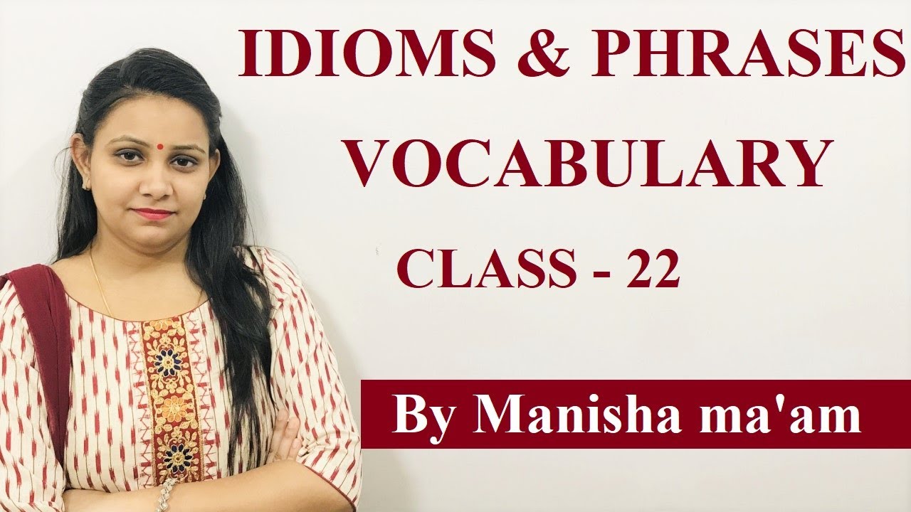 idioms-phrases-class-7-vocabulary-22-raghavendraclasses-learn-with-manisha-ma-am