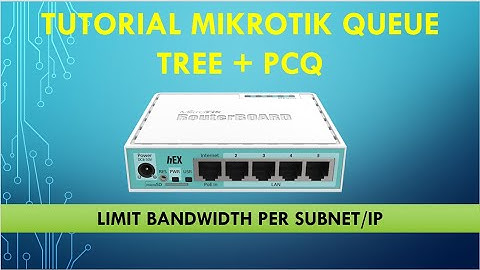 Tutorial MikroTik Queue Tree + PCQ: Limit Bandwidth per Subnet/IP | PC, Server & WiFi