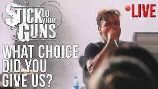 Stick To Your Guns - What Choice Did You Give Us? (LIVE) in Gothenburg, Sweden (24/10/2016)