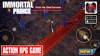 Immortal Prince Gameplay New Action RPG Game For Android/iOS 2024