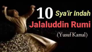 10 Puisi Maulana Jalaluddin Rumi (Musikalisasi puisi) Yusuf Kamal
