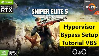 Famous Hypervisor Bypass Setup Tutorial VBS (Sniper Elite 5) | Gameplay PC Wealth