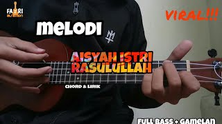 [Melodi] aisyah istri rasulullah cover ukulele|| chord & lirik kentrung
