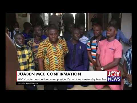 We feel intimidated and compelled to approve President’s MCE nominee – Assembly members in Juaben