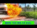 FRYING EGG ON SIDEWALK