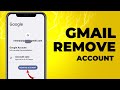 How to Remove Gmail Account on Android 2026|Mobile Se Gmail Account Kaise Remove Karein