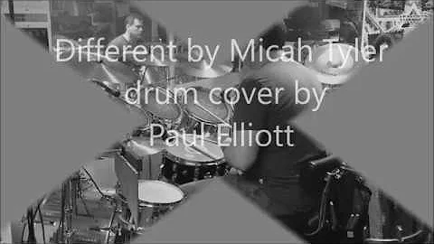 Different by Micah Tyler drum cover by Paul Elliott