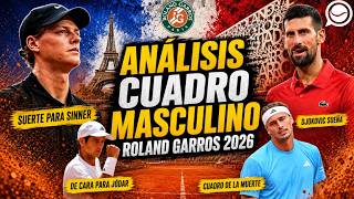ROLAND GARROS 2026: ANÁLISIS CUADRO MASCULINO. JÓDAR SUEÑA Y SINNER LO TIENE TODO DE CARA