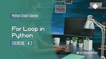 For Loop in Python | Python Crash Course - Exercise 4.2