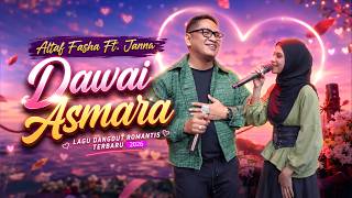 Dawai Asmara - Altaf Fasha Ft. Janna