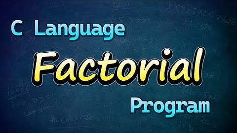 C Program to Find the Factorial of a Given Number ||  Explained in Telugu || Telugutechcave