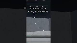 VT angleshot s3 astra #17 top 0.01% aim by me #aim #aimlab #aimlabs #valorant #games #gaming #skills