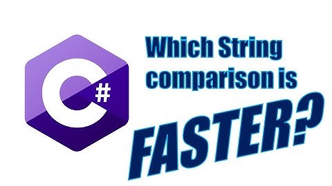 Which String Comparion Method is FASTER in C#?
